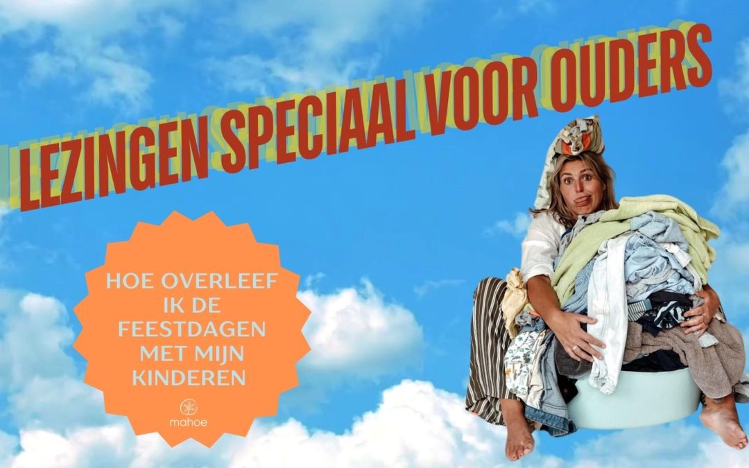 Hoe overleef ik de feestdagen met mijn kinderen